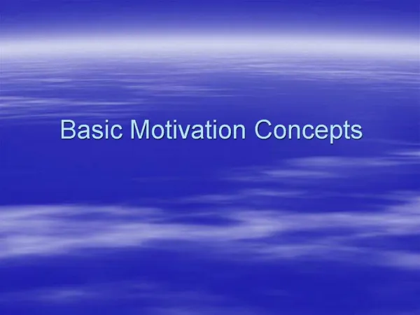Basic Motivation Concepts