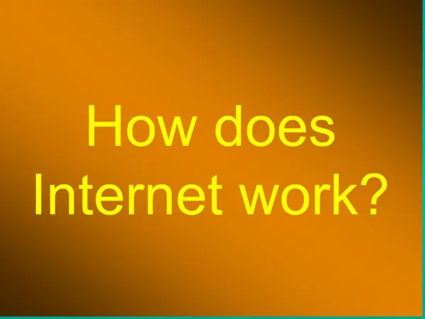 How does Internet work