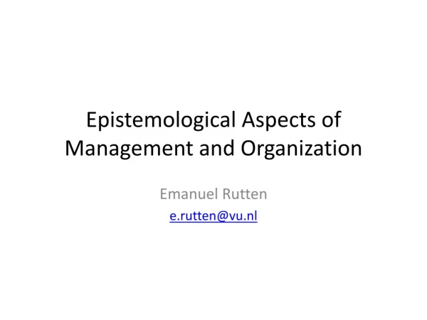 Epistemological Aspects of Management and Organization