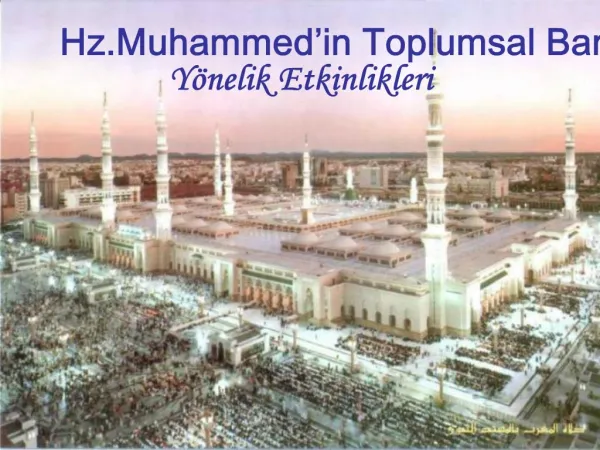 Hz.Muhammed in Toplumsal Barisa Y nelik Etkinlikleri