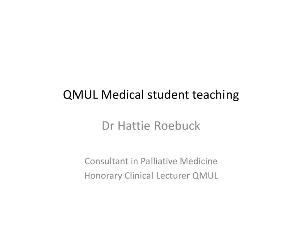 QMUL Medical student teaching