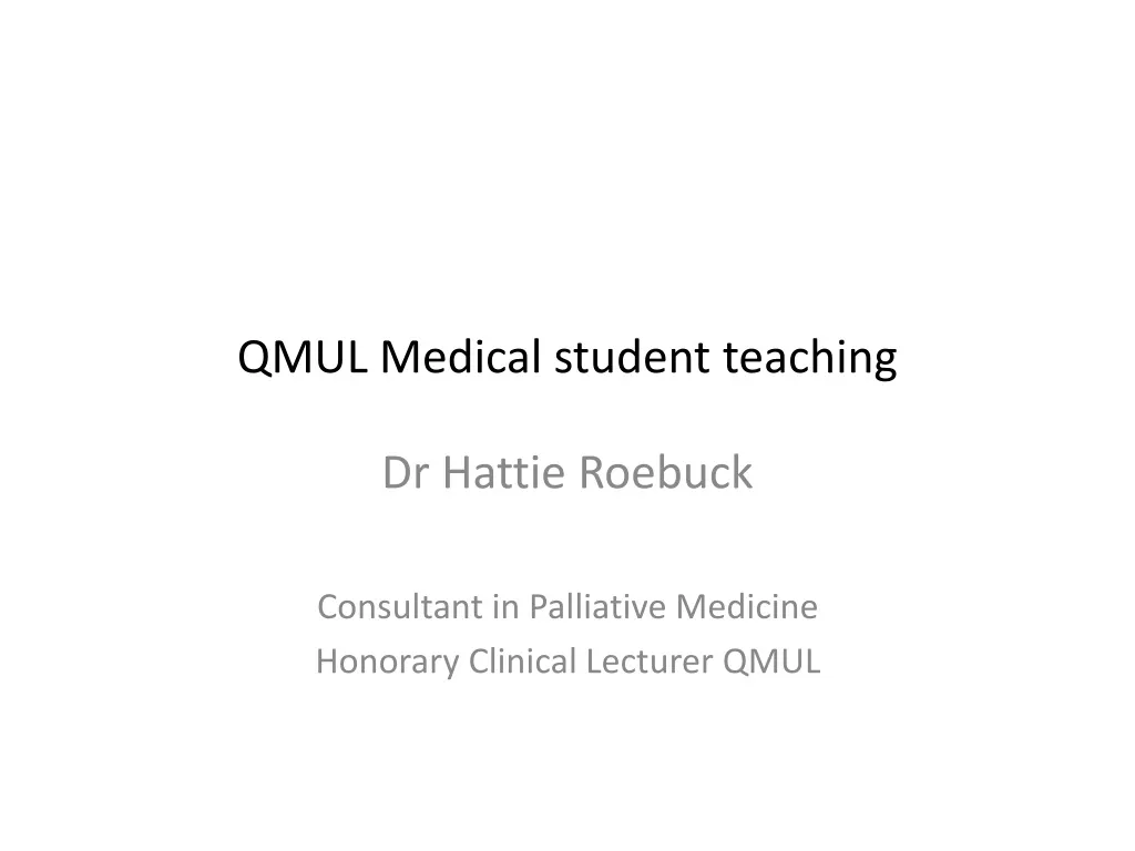 qmul medical student teaching