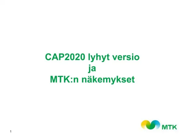 CAP2020 lyhyt versio ja MTK:n n kemykset