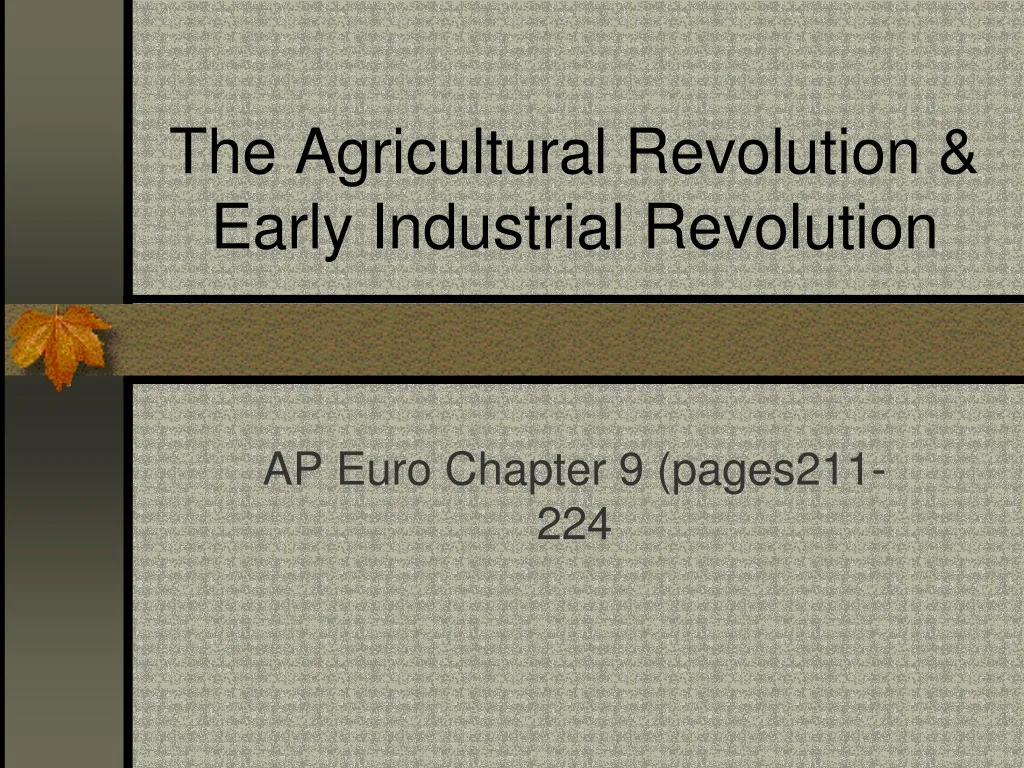 the agricultural revolution early industrial revolution