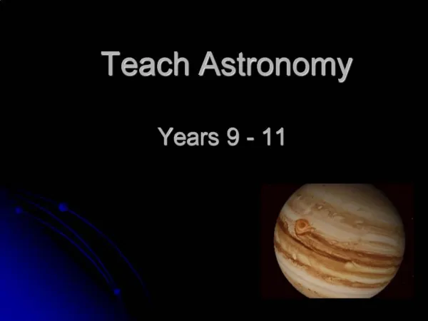Teach Astronomy Years 9 - 11