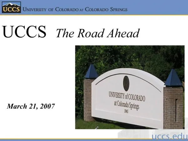 UCCS The Road Ahead