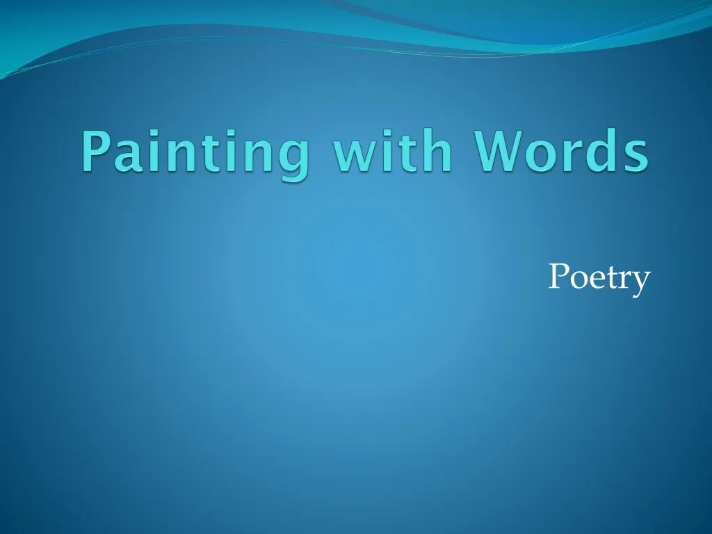 painting with words