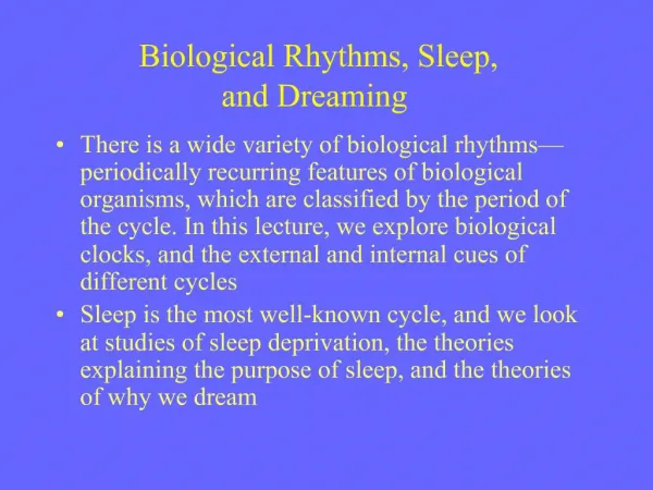 Biological Rhythms, Sleep, and Dreaming