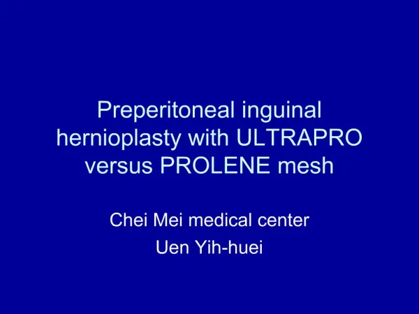 Preperitoneal inguinal hernioplasty with ULTRAPRO versus PROLENE mesh