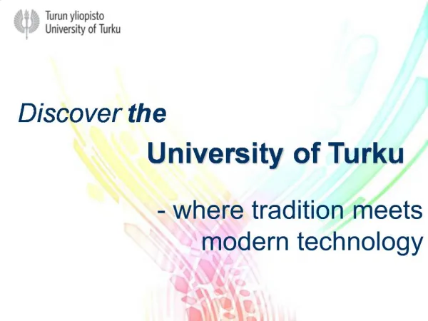 Discover the University of Turku