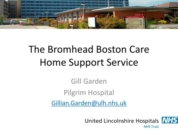 The Bromhead Boston Care Home Support Service