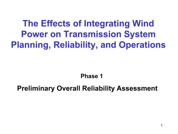 The Effects of Integrating Wind Power on Transmission System Planning, Reliability, and Operations