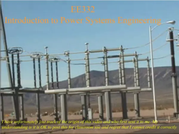 EE332 Introduction to Power Systems Engineering