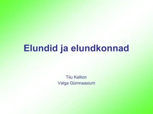 Elundid ja elundkonnad