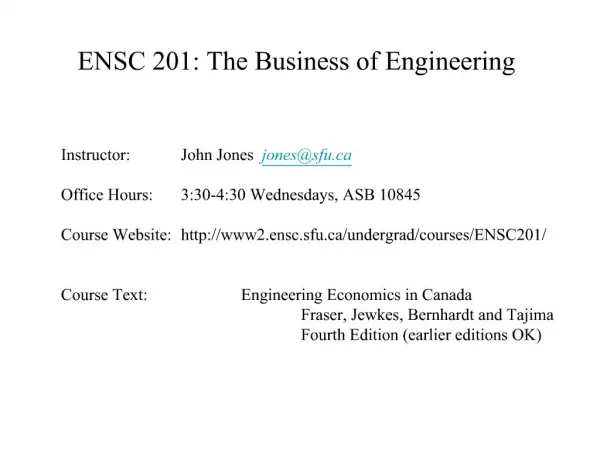 ENSC 201: The Business of Engineering
