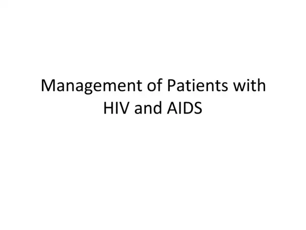 Management of Patients with HIV and AIDS