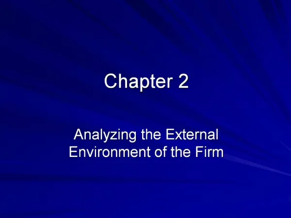 Analyzing the External Environment of the Firm