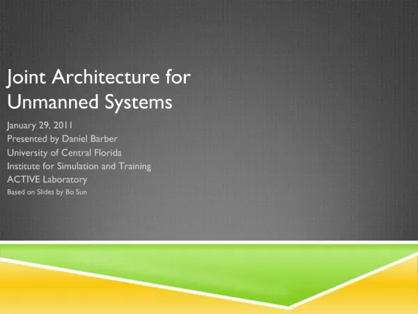 Joint Architecture for Unmanned Systems