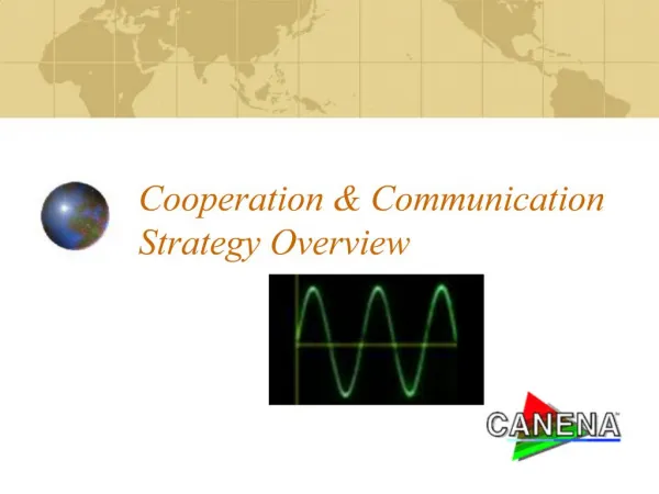 Cooperation Communication Strategy Overview