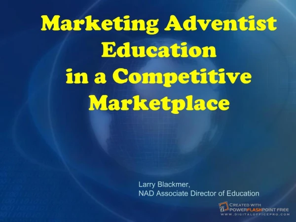 Marketing Adventist Education