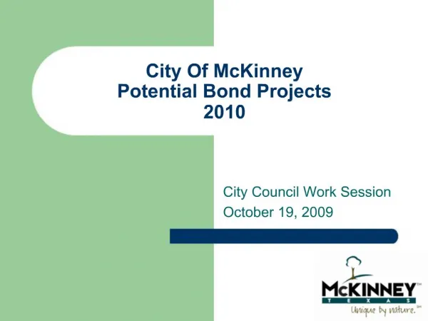 City Of McKinney Potential Bond Projects 2010