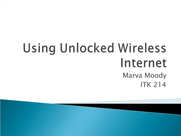 Using Unlocked Wireless Internet
