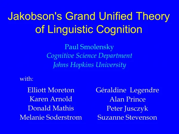 Jakobsons Grand Unified Theory of Linguistic Cognition