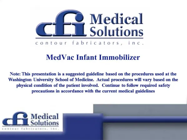 MedVac Infant Immobilizer