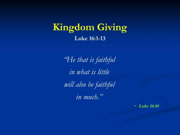 Kingdom Giving Luke 16:1-13