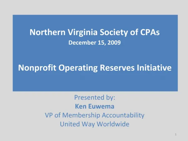 Northern Virginia Society of CPAs December 15, 2009 Nonprofit Operating Reserves Initiative