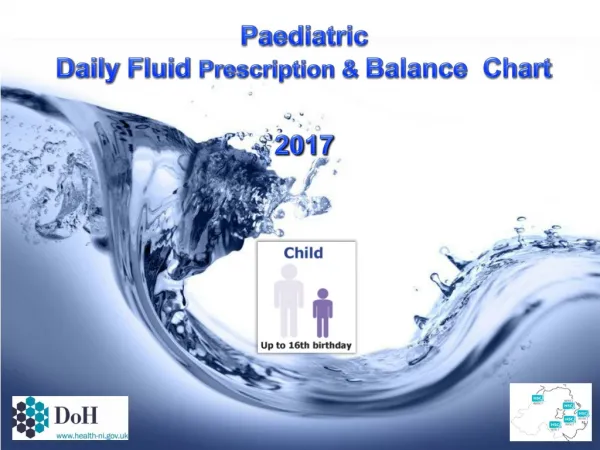 Paediatric Daily Fluid Prescription &amp; Balance Chart 2017