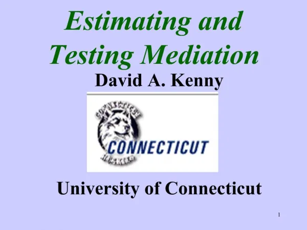 Estimating and Testing Mediation