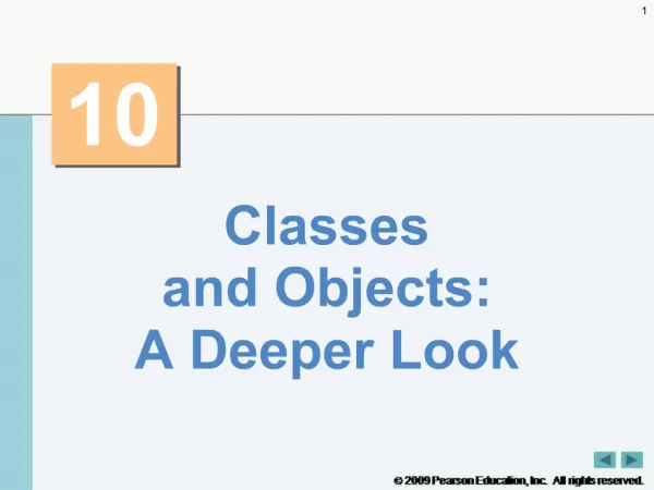 Classes and Objects: A Deeper Look
