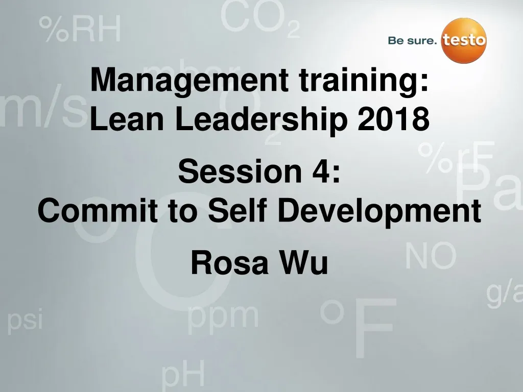 management training lean leadership 2018 session 4 commit to self development rosa wu