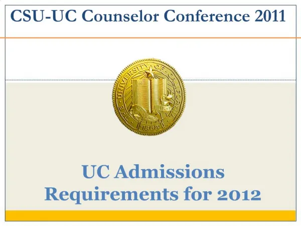 UC Admissions Requirements for 2012