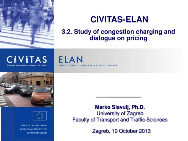 CIVITAS-ELAN 3.2. Study of congestion charging and dialogue on pricing