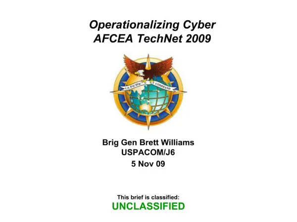 Operationalizing Cyber AFCEA TechNet 2009