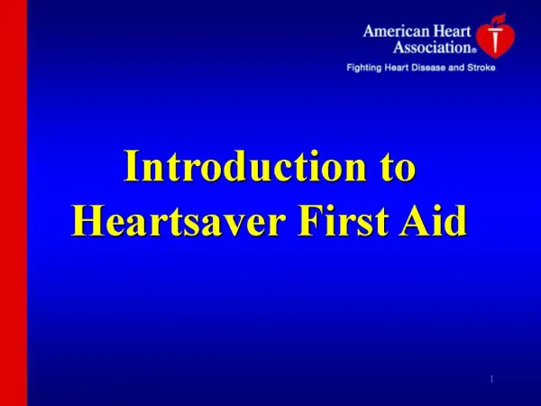 Introduction to Heartsaver First Aid