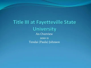 Title III at Fayetteville State University - slide 1
