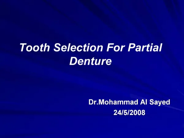 Tooth Selection For Partial Denture
