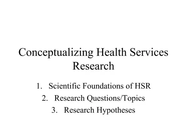 Conceptualizing Health Services Research