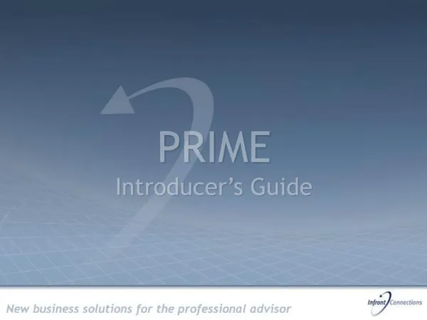 PRIME Introducer s Guide