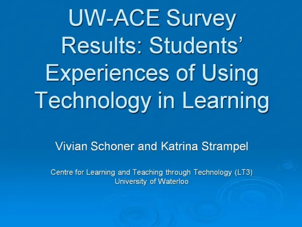 UW-ACE Survey Results: Students Experiences of Using Technology in Learning