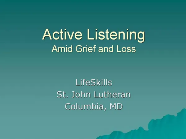 Active Listening Amid Grief and Loss