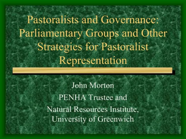 Pastoralists and Governance: Parliamentary Groups and Other Strategies for Pastoralist Representation