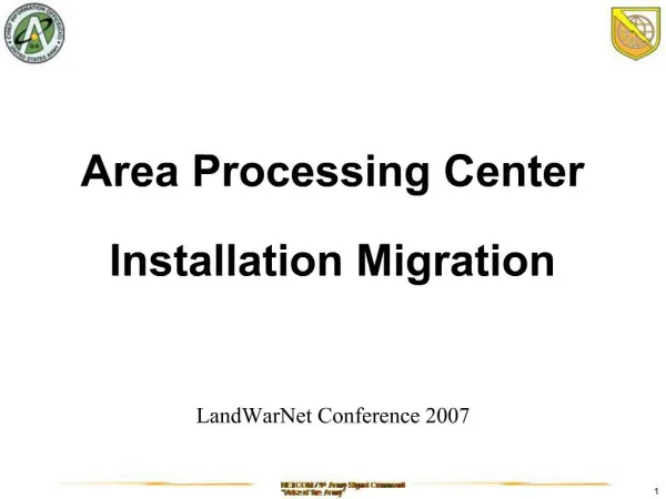 Area Processing Center Installation Migration