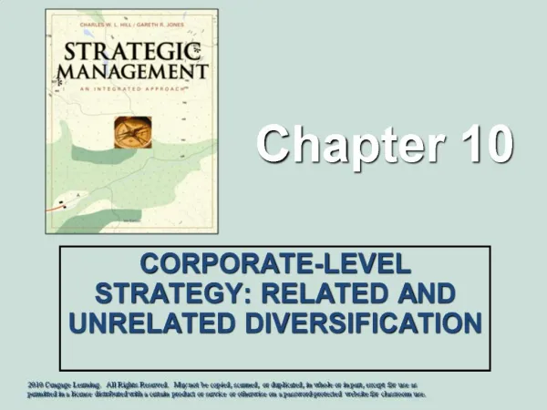 CORPORATE-LEVEL STRATEGY: RELATED AND UNRELATED DIVERSIFICATION