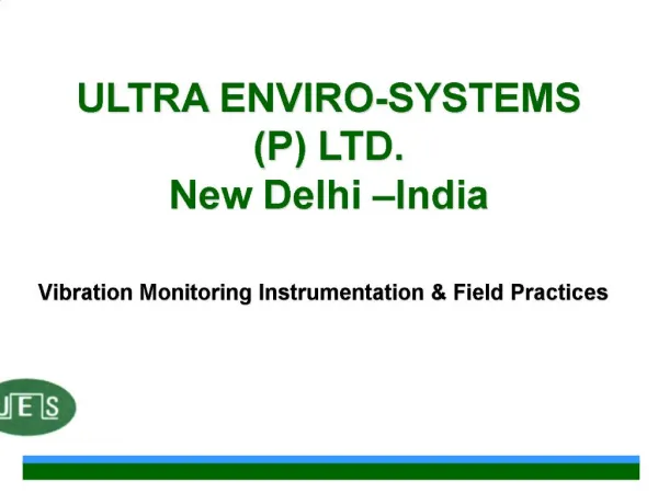 Vibration Monitoring Instrumentation Field Practices