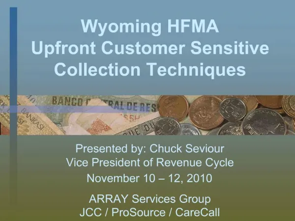 Wyoming HFMA Upfront Customer Sensitive Collection Techniques