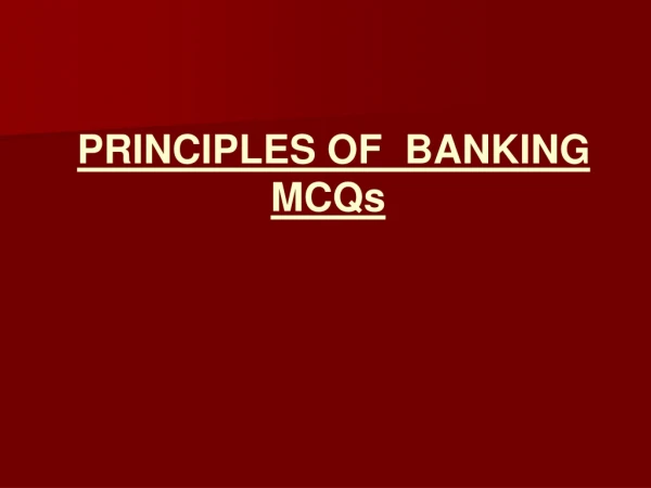 PRINCIPLES OF BANKING MCQs